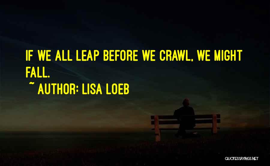 Lisa Loeb Quotes 903557