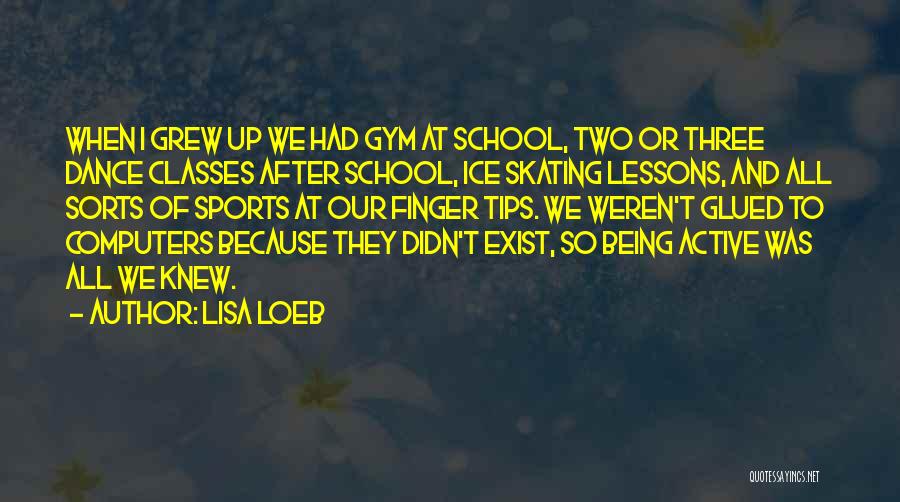 Lisa Loeb Quotes 905269