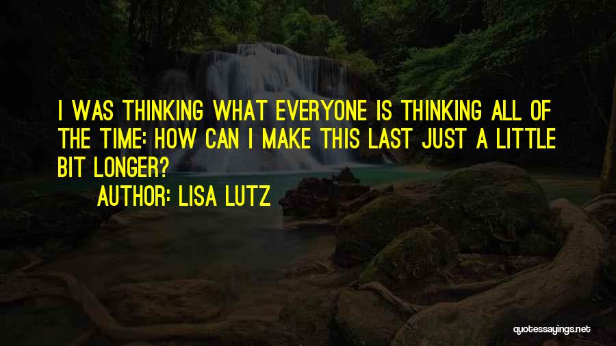 Lisa Lutz Quotes 1292138