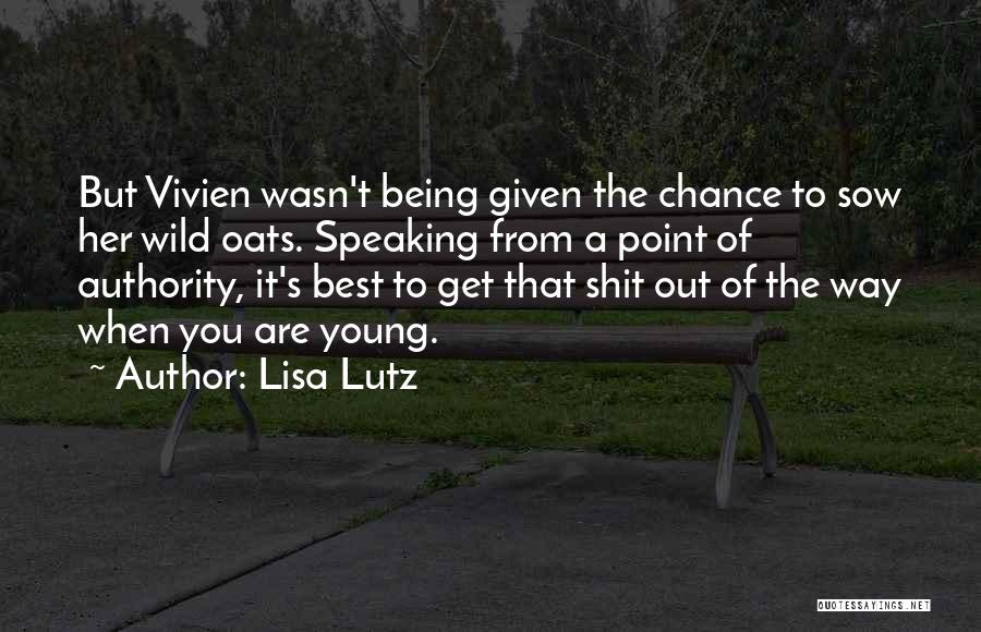 Lisa Lutz Quotes 147657