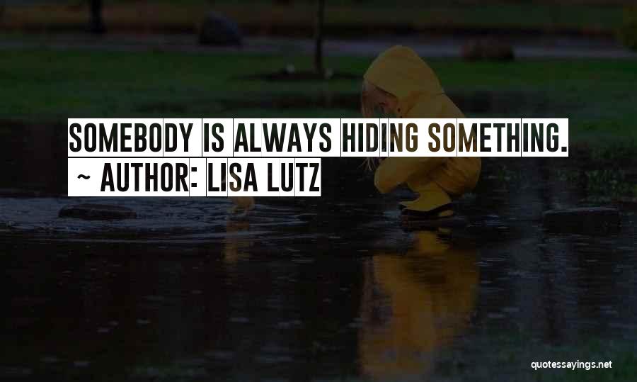 Lisa Lutz Quotes 1492075