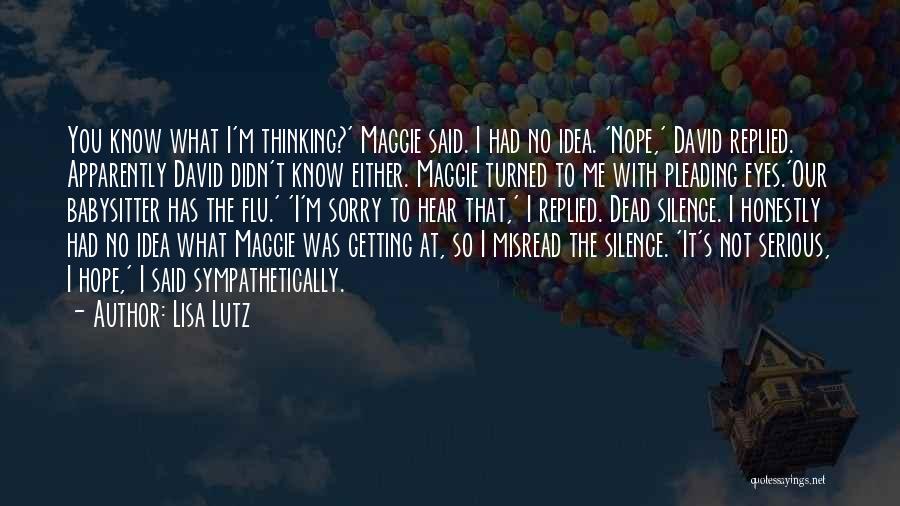 Lisa Lutz Quotes 2115043