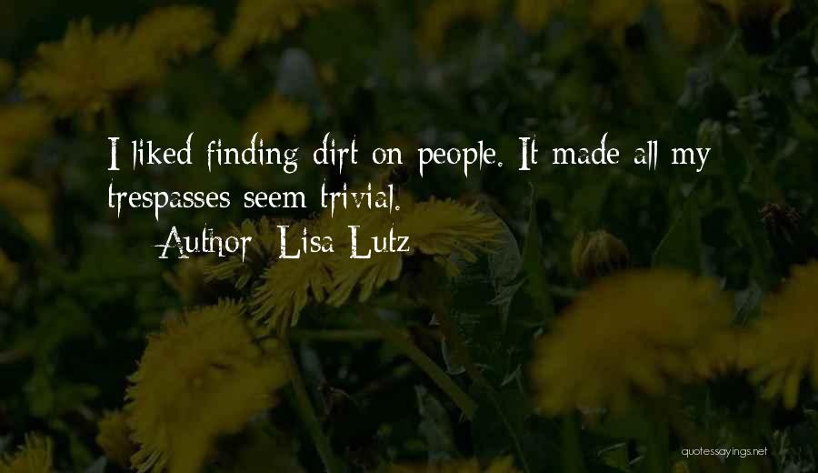 Lisa Lutz Quotes 519195