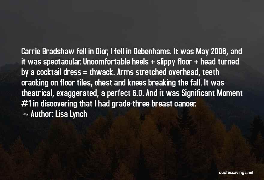 Lisa Lynch Quotes 1167342