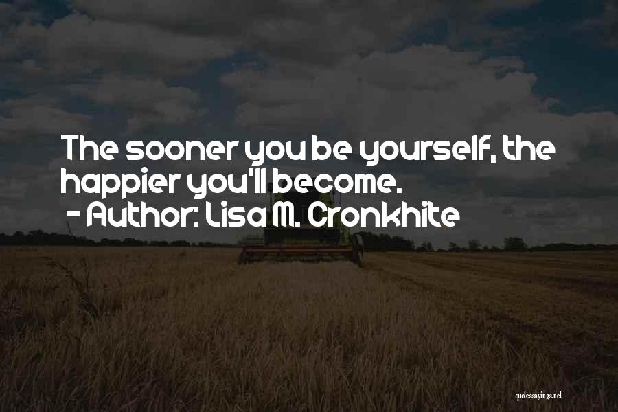 Lisa M. Cronkhite Quotes 1056323
