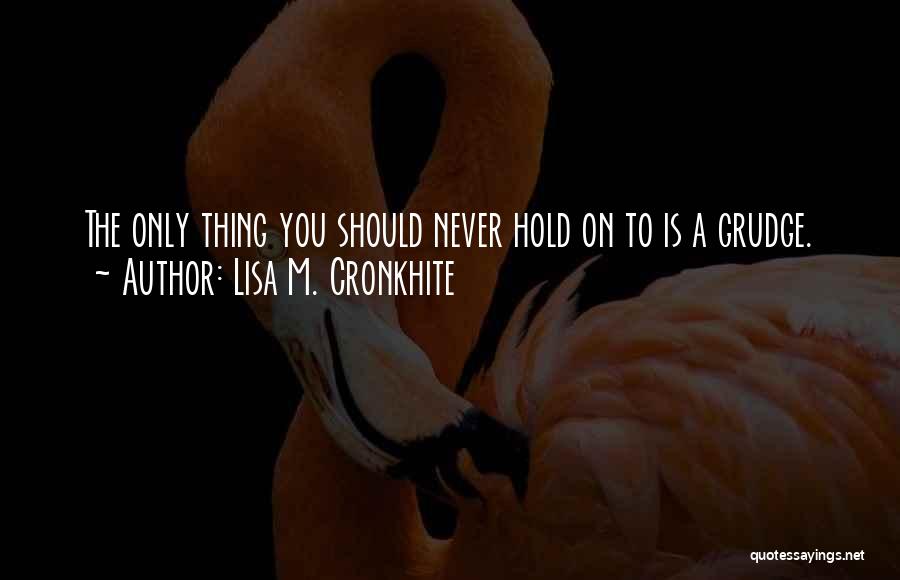 Lisa M. Cronkhite Quotes 382447