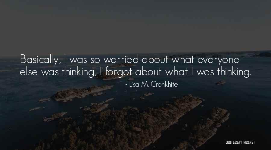 Lisa M. Cronkhite Quotes 950139 Lisa M. Cronkhite Quotes 950139