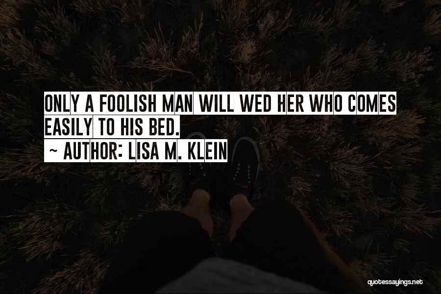 Lisa M. Klein Quotes 1188867