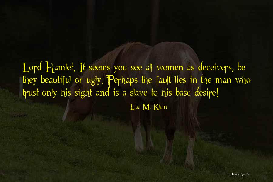 Lisa M. Klein Quotes 243490 Lisa M. Klein Quotes 243490