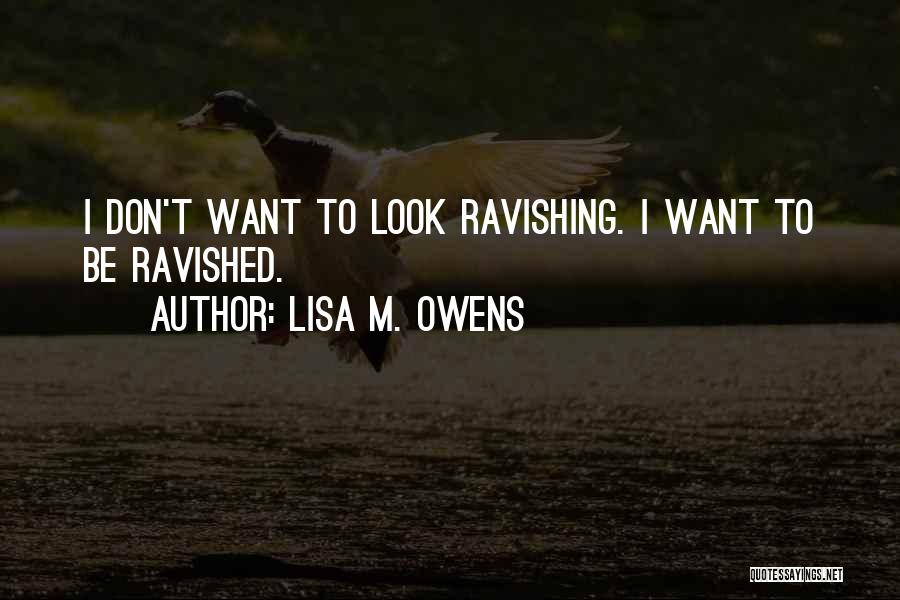 Lisa M. Owens Quotes 1665232