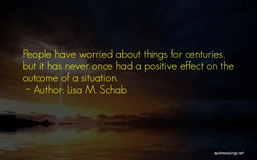 Lisa M. Schab Quotes 1172057