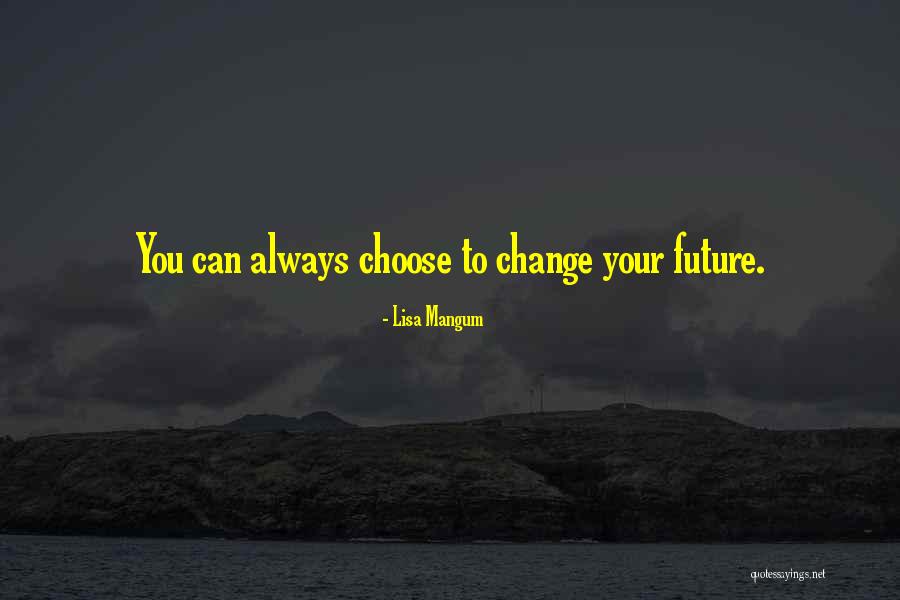 Lisa Mangum Quotes 1393926 Lisa Mangum Quotes 1393926