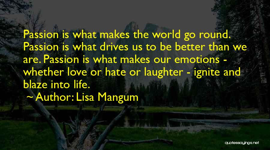 Lisa Mangum Quotes 1714004