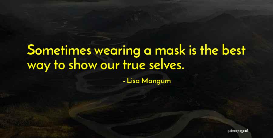 Lisa Mangum Quotes 382372