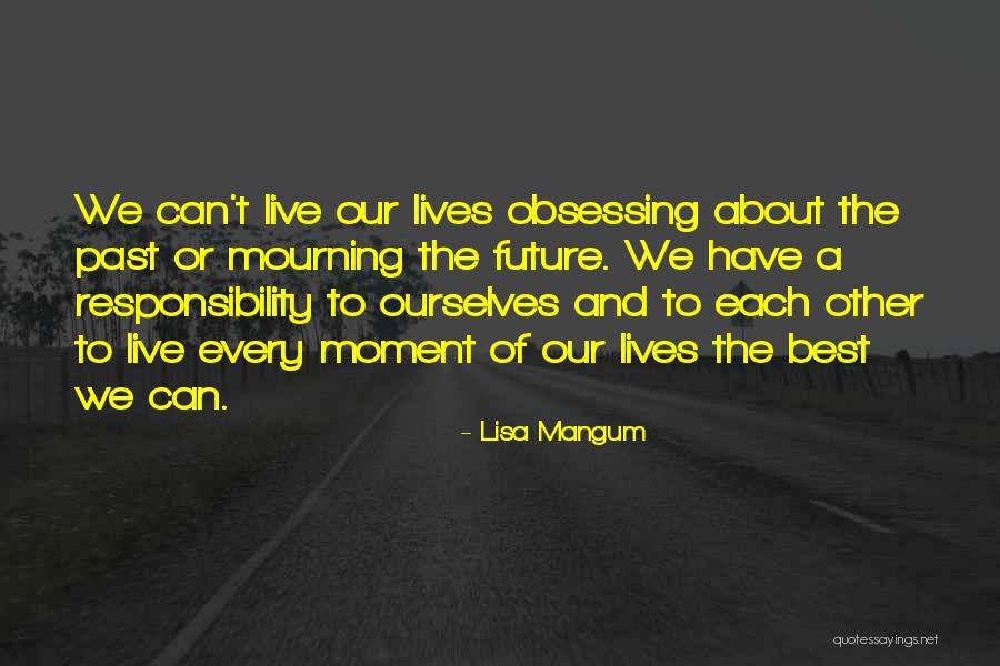 Lisa Mangum Quotes 532158