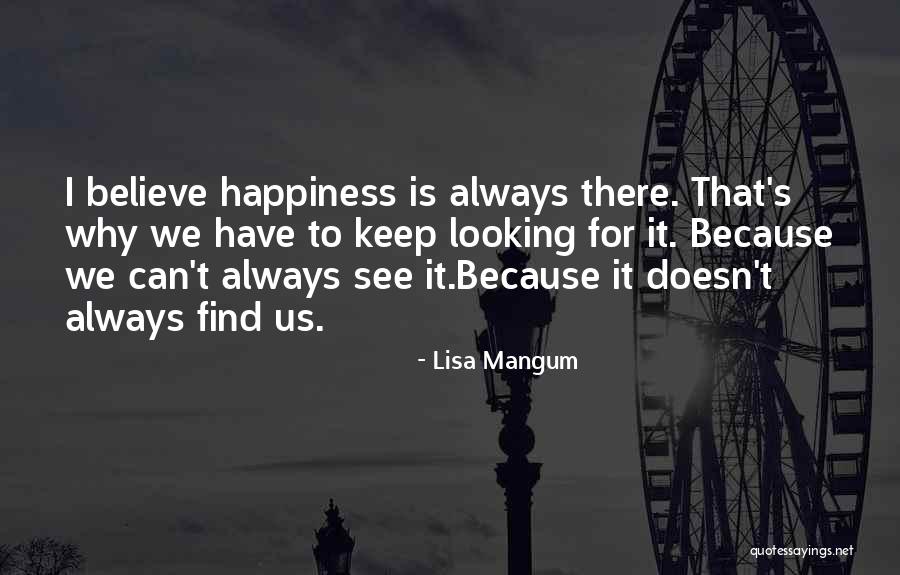 Lisa Mangum Quotes 830089