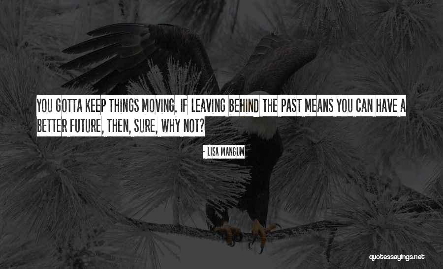 Lisa Mangum Quotes 900557 Lisa Mangum Quotes 900557