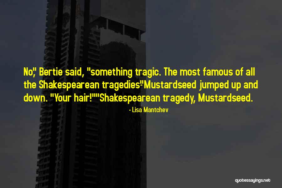 Lisa Mantchev Quotes 1377160 Lisa Mantchev Quotes 1377160