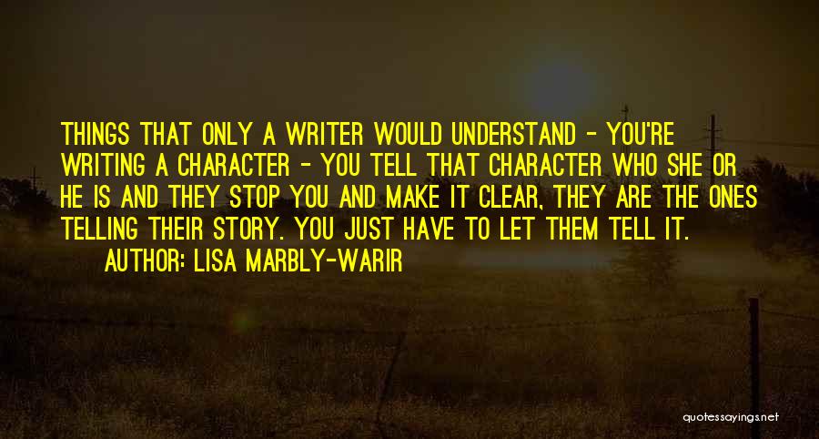 Lisa Marbly-Warir Quotes 1322766 Lisa Marbly-Warir Quotes 1322766