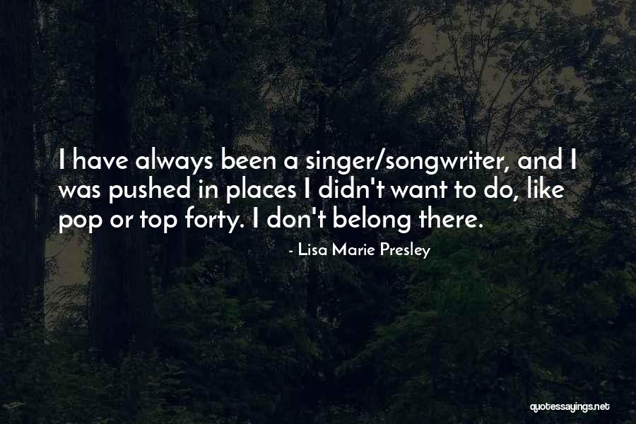 Lisa Marie Presley Quotes 1036613