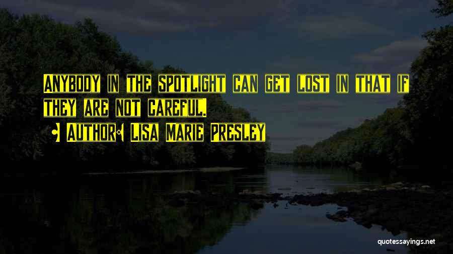 Lisa Marie Presley Quotes 1243638