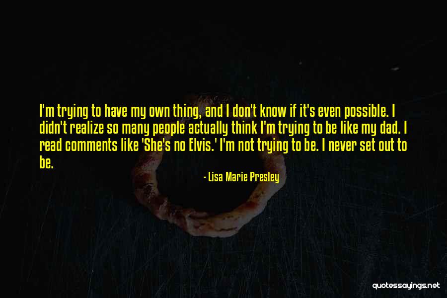 Lisa Marie Presley Quotes 1528492 Lisa Marie Presley Quotes 1528492