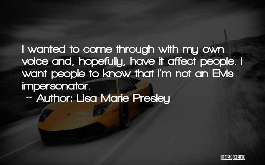 Lisa Marie Presley Quotes 1842525