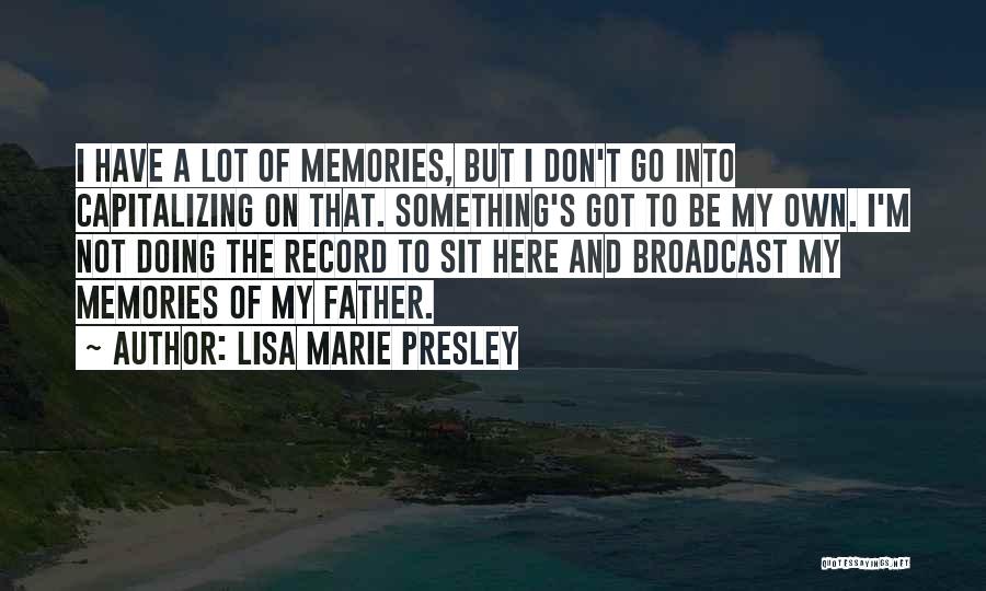 Lisa Marie Presley Quotes 2119459