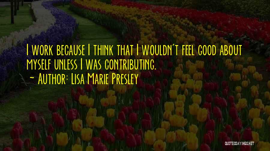 Lisa Marie Presley Quotes 2249968