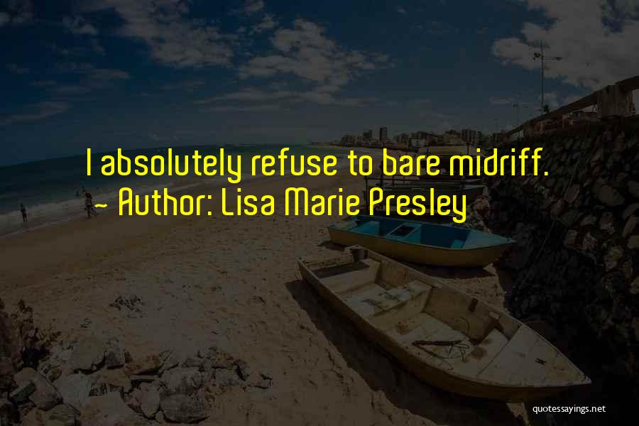 Lisa Marie Presley Quotes 534932