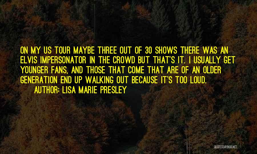 Lisa Marie Presley Quotes 940236