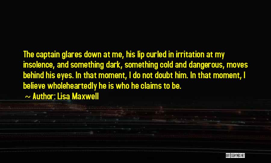Lisa Maxwell Quotes 1839818
