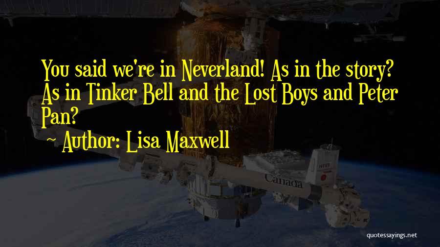 Lisa Maxwell Quotes 487204