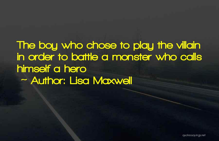 Lisa Maxwell Quotes 712124