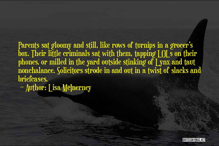 Lisa McInerney Quotes 1818185