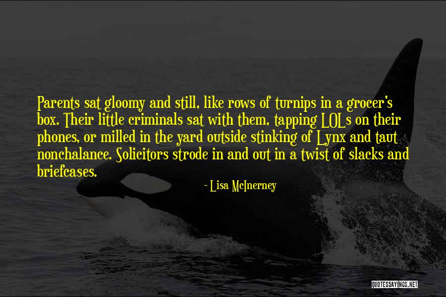 Lisa McInerney Quotes 1818185