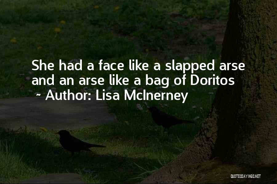 Lisa McInerney Quotes 2207902