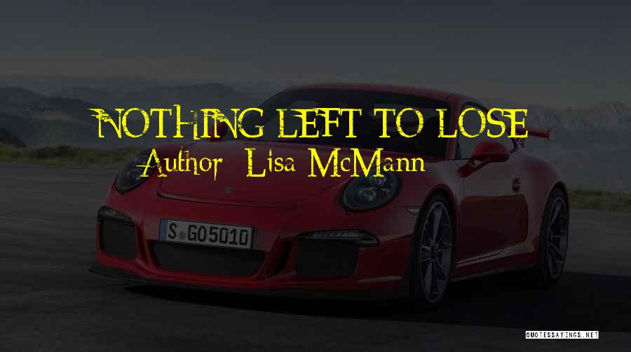 Lisa McMann Quotes 1643476