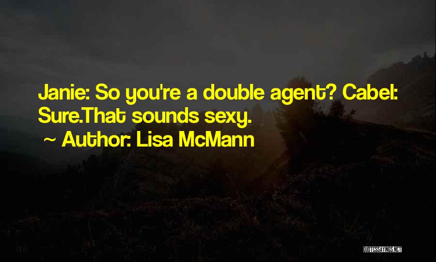 Lisa McMann Quotes 2116330