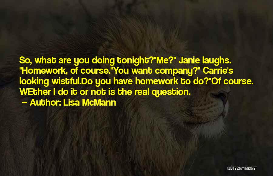 Lisa McMann Quotes 376592