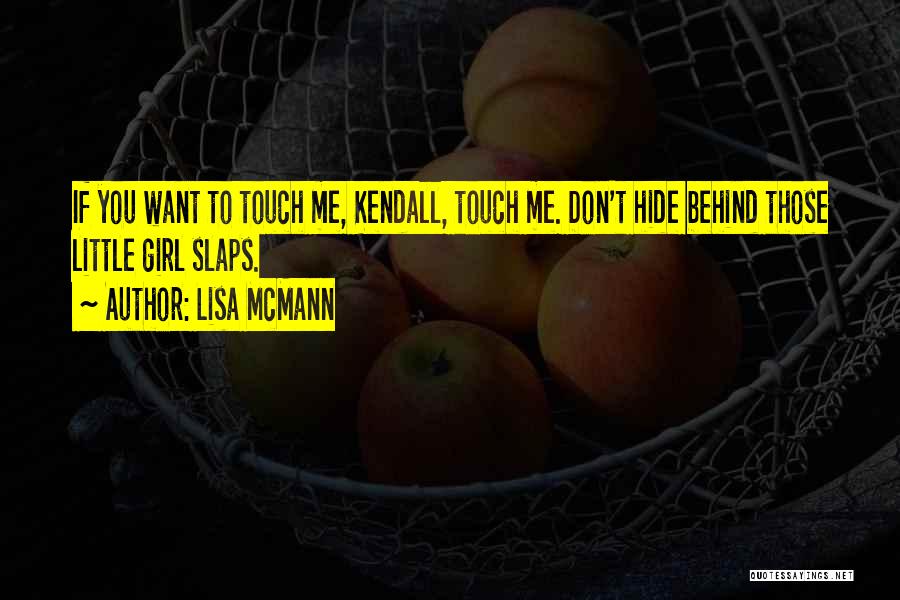 Lisa McMann Quotes 693026