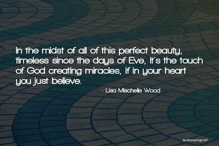 Lisa Mischelle Wood Quotes 2181320