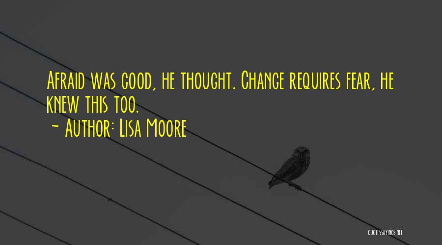 Lisa Moore Quotes 1396870