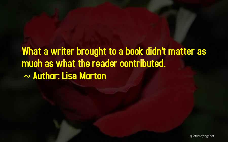 Lisa Morton Quotes 662067