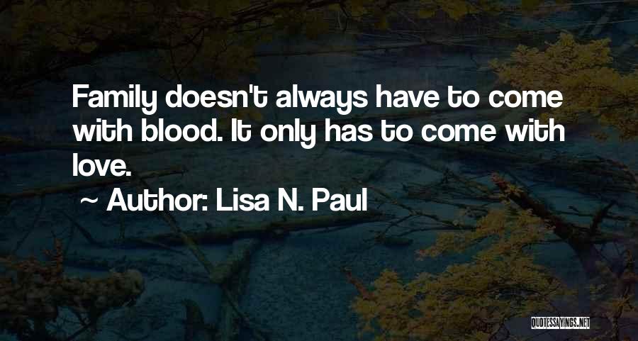 Lisa N. Paul Quotes 312318