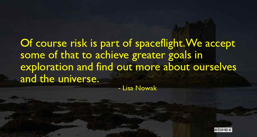 Lisa Nowak Quotes 143512