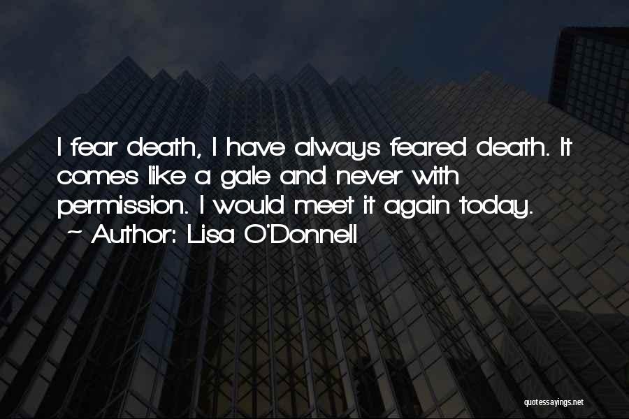Lisa O'Donnell Quotes 1199316