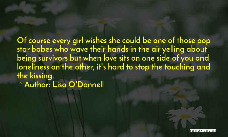 Lisa O'Donnell Quotes 524455