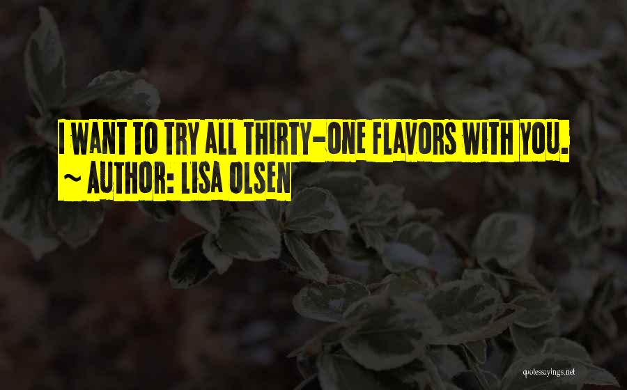 Lisa Olsen Quotes 1057079