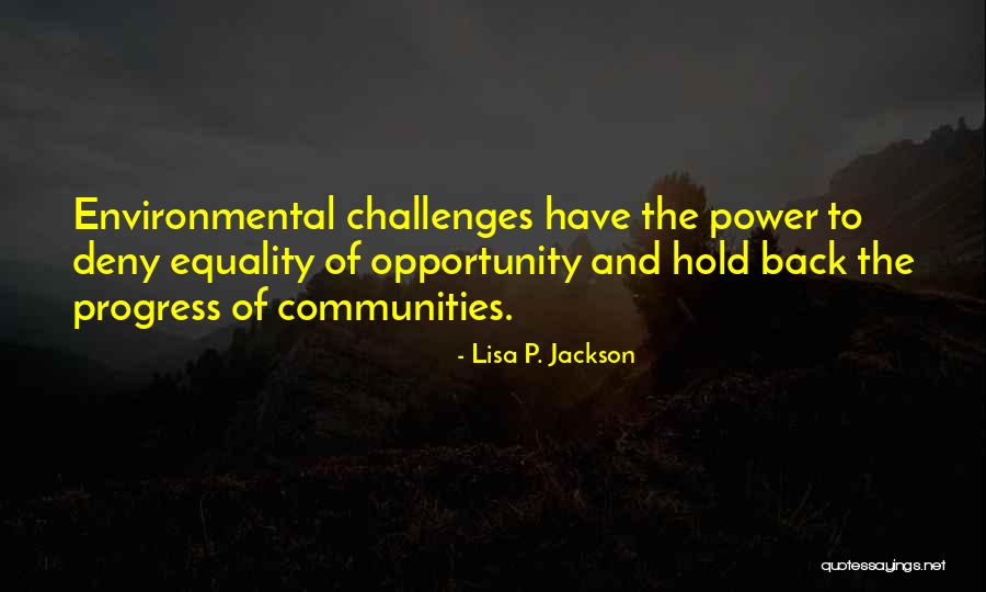 Lisa P. Jackson Quotes 1477980